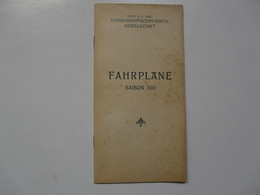 FAHRPLÄNE SAISON 1911 : DONAU-DAMPFSCHIFFAHRTS GESELLSCHAFT - Europa