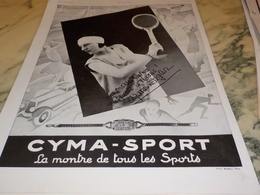 ANCIENNE  PUBLICITE SUZANNE LENGLEN ET MONTRE  CYMA SPORT 1928 - Sonstige & Ohne Zuordnung