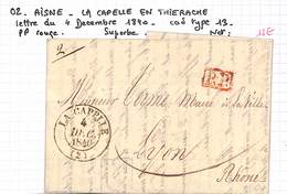 02 - AISNE - LA CAPELLE EN THIERACHE - Lettre Du 4 Decembre 1840 - Cad Type 13 -PP Rouge - Superbe - 1801-1848: Voorlopers XIX