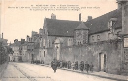 61-MORTAGNE-ECOLE COMMUNALE , MAISON DU XVI ES - Mortagne Au Perche