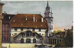 Fribourg - L'Hôtel De Ville - Fribourg