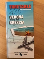 TIMETABLE 2010 Estate/summer VERONA Oratorio Voli BRESCIA Aeroporti Sistema Del Garda - Horaires