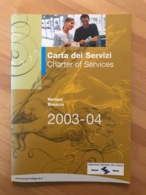 Carta Dei Servizi Charter Of Services Aeroporti Sistema Del Garda Verona Brescia 2003-04 - Manuels