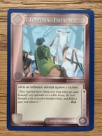 Middle Earth CCG LOTR, The Wizards Blue Border Unlimited: Tempering Friendship, Mint / Near Mint - Other & Unclassified
