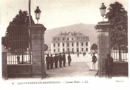 Carte  POSTALE  Ancienne De SAINT -  ETIENNE Les  REMIREMONT - Caserne Victor - Saint Etienne De Remiremont