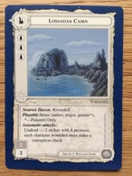 Middle Earth CCG LOTR, The Wizards Blue Border Unlimited: Lossadan Cairn, Mint / Near Mint - Other & Unclassified