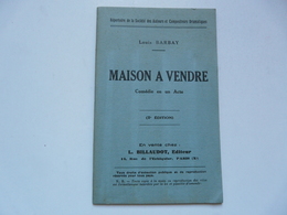 COMEDIE EN UN ACTE - MAISON A VENDRE De Louis BARBAY - Côte D'Azur