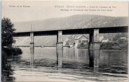08 FUMAY - Saint Joseph - Pont Du Chemin De Fer - Barrage Et Turbines Des Usines Du Pied Selle    * - Fumay