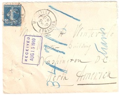 MARSEILLE ETRANGER Lettre 25c Semeuse Bleu Yv 140 Ob 3 8 1910 Dest Washington North America USA Reçu Receipt 15 8 1910 - Covers & Documents