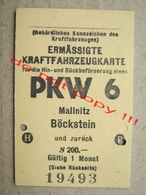 ERMÄSSIGTE KRAFTFAHRZEUGARTEN / PKW 6 - Mallnitz Böckstein Und Zurück ( 1973 ) - Europe