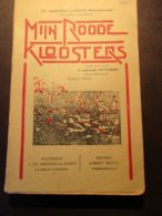 Mijn Roode Kloosters - Door Martial Lekeux - Diksmuide - Stuivekenskerke - Weltkrieg 1914-18