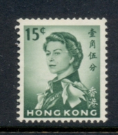 Hong Kong 1962 QEII Portrait 15c MLH - Neufs