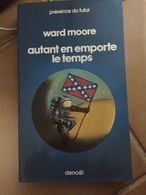 AUTANT EN EMPORTE LE TEMPS   °°° WARD MOORE DENOEL N°229 FEVRIER 1977 - Denoël