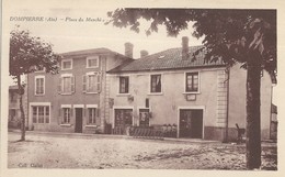 Dompierre  Place Du Marché - Autres Communes