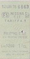 MESSINA / PALERMO _ Biglietto Ferroviario Di 1^ Classe _ 12.7.1976 - Europa