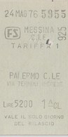 MESSINA / PALERMO _ Biglietto Ferroviario Di 1^ Classe _ 24.5.1976 - Europa