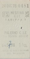 MESSINA / PALERMO _ Biglietto Ferroviario Di 1^ Classe _ 20.12.1976 - Europe