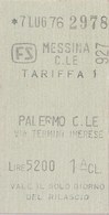 MESSINA / PALERMO _ Biglietto Ferroviario Di 1^ Classe _ 7.7.1976 - Europa