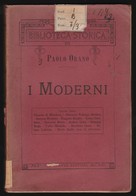 I MODERNI Di Paolo Orano - Livres Anciens