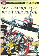 BD BUCK DANNY -  LES TRAFIQUANTS DE LA MER ROUGE DE CHARLIER HUBINON - RARE EDITION BELGE DE 1966 ( VOIR LES SCANNERS ) - Buck Danny