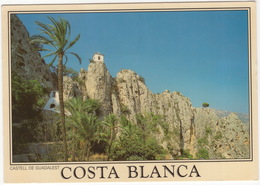Castell De Guadalest -  Costa Blanca - Alicante