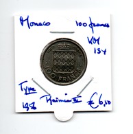 MONACO 100 FRANCS 1956 REINIER III TYPE COIN - 1949-1956 Alte Francs