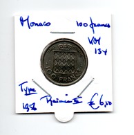 MONACO 100 FRANCS 1956 REINIER III TYPE COIN - 1949-1956 Old Francs