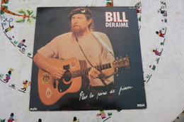 Disque De Bill Deraime - Plus La Peine De Frimer -RCA  RGL 2005 - 1980 - Blues