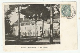 Auberive  (52 - Haute Marne) La Colonie - Auberive