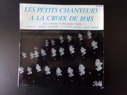 Les Petits Chanteurs à La Croix De Bois " L'alouette + A La Clair Fontaine + Chansons Enfantine + Adieu Foulards " - Kinderlieder