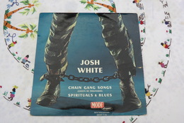 Disque De Josh White - Chain Gang Songs (chants De Prisonniers) Spirituals & Blues - MODE MDINT 9122 - 1958 France - Blues