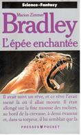 Marion Zimmer Bradley - L’épée Enchantée - Presses Pocket 1990 - Presses Pocket