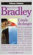 Marion Zimmer Bradley - L’étoile Du Danger - Presses Pocket 1990 - Presses Pocket