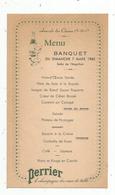 Menu ,AMICALE DES CLASSES 15-16-17 , Banquet 1965 ,salle De L'AIGUILLON , PERRIER ,frais Fr 1.55 E - Menus