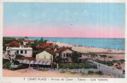 CPA   66   CANET-PLAGE---ARRIVEE DE CANET---TABACS---CAFE VALENTIN - Canet En Roussillon