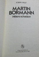 Martin Bormann  (nazisme - 1940-1945) - Guerra 1939-45