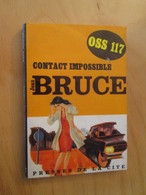 POL2013/2 PRESSES DE LA CITE N°182 / CONTACT IMPOSSIBLE OSS 117  édition De 1965 - Presses De La Cité