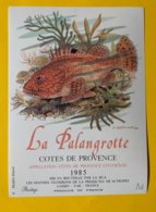 14262  - La Palangrotte  Côtes De Provence 1985 - Peces