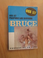 POL2013/2 PRESSES DE LA CITE N°105 / OSS 117 PREFERE LES ROUSSES  édition De 1965 - Presses De La Cité