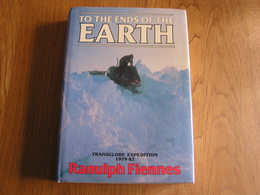 TO THE ENDS OF THE EARTH Transglobe Expedition 1979 1982  R Fiennes Antarctic Arctic Erebus Antarctique Pôle Sud Polar - Altri & Non Classificati