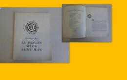 JS BACH, La Passion Selon Saint-Jean, 1961,  TB Livret Imprimerie De L'Indre 1962  ; L08 - Programme