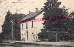 87 - AMBAZAC - LA GARE  1905 - Ambazac