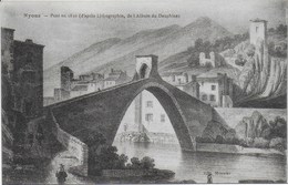 Nyons - Pont En 1830 (d'après Lithographie De L'Album Du Dauphiné) - Nyons