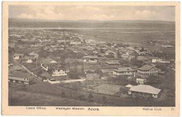 AFRIQUE GHANA / GOLD COAST - Accra : Cable Office / Wesleyan Mission / Native Club. - Ghana - Gold Coast
