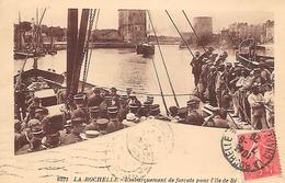 LA ROCHELLE ( 17 ) - Embarquement Des Forçats Pour Lile De Ré - Bagne & Bagnards