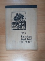 American Block Print Calendar 1939 Magnifique Et Très Rare,complet Parfait état. - Big : 1921-40