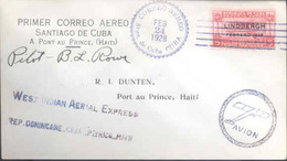 39341   - FFC, Edif # E6a Santiago De Cuba - Pot Au Prince, Haiti. Feb 2, 1928 Signed By Rowe.$150 - Poste Aérienne