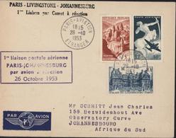1re Liaison Postale Aérienne Paris Johannesburg Par Avion à Réaction 26 10 1953 + Paris Livingstone Johannesburg Comet - 1960-.... Briefe & Dokumente