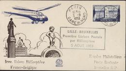 1ère Liaison Hélicoptère France Belgique + Lille Bruxelles Première Liaison Postale Par Hélicoptère 5 8 53 YT 922 - 1960-.... Briefe & Dokumente