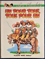 Les Charlots - Un Pour Tous, Tous Pour Un - Fleuve Noir, Éditeur - ( E.O. 1974 ) . - Reiser